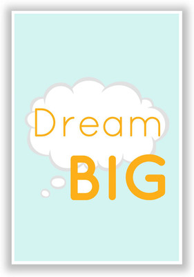50% OFF on PosterGuy Dream Big Motivational Quote Poster Paper Print