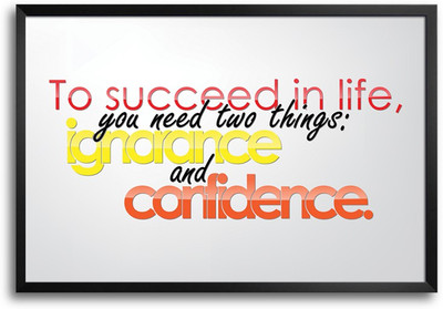 46% OFF on To succeed in life Quote Laminated Framed Paper Print