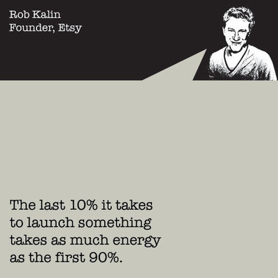 Rob Kalin - Startup Quote 12 Rob Kalin - Startup Quote 12