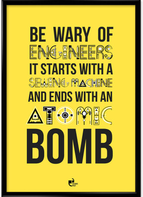 Be Wary Of Engineers - Framed Photographic Paper