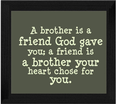 44% OFF on Ellicon B411 Brother Quotes Showpiece - 19.5 cm 44% OFF on Ellicon B411 Brother Quotes Showpiece - 19.5 cm