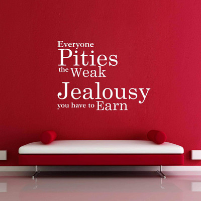 40% OFF on Creative Width Decor Jealousy You have to Earn Vinyl Sticker Sticker Pack of 1