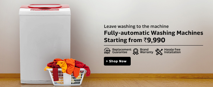 Fully-Automatic washing machines starting from Rs. 9990
